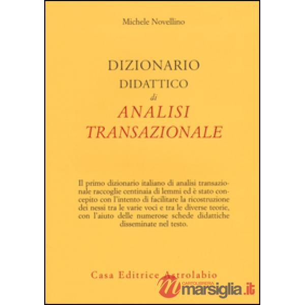 Dizionario didattico di analisi transazionale