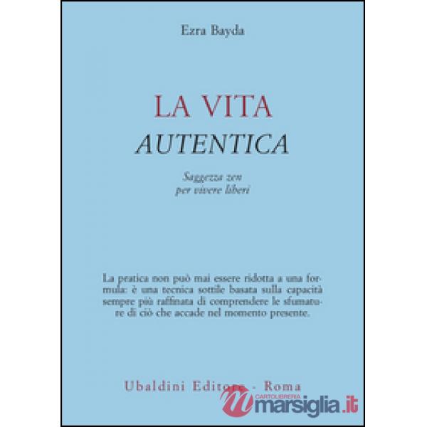 Vita autentica (La)
