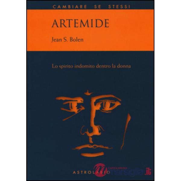 Artemide. Lo spirito indomito dentro la donna