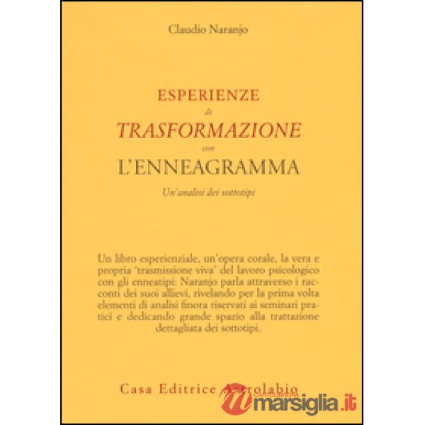 Esperienze di trasformazione con l'enneagramma. Un'analisi dei sottotipi