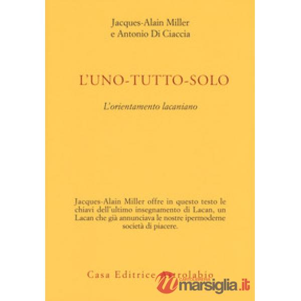 Uno-tutto-solo. L'orientamento lacaniano (L')