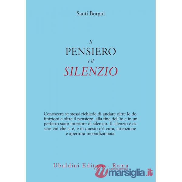 Pensiero e il silenzio (Il)