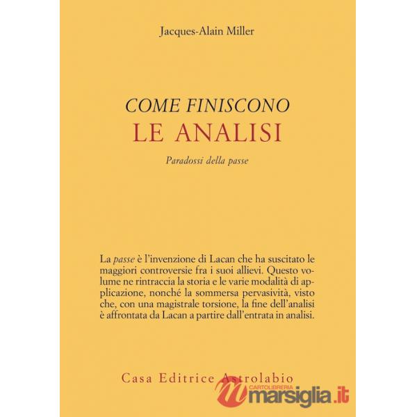 Come finiscono le analisi. Paradossi della passe