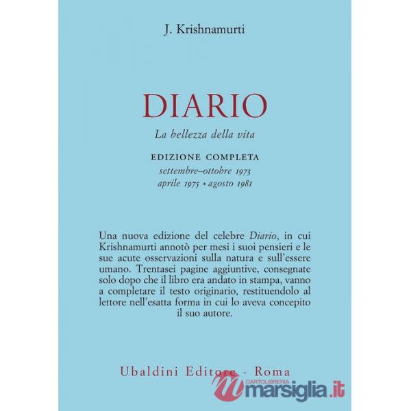Diario. La bellezza della vita. Edizione completa settembre-ottobre 1973, aprile 1975, agosto 1981