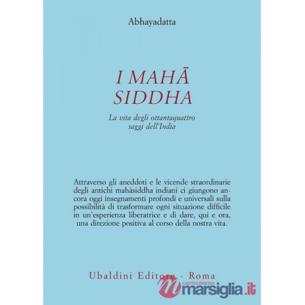 Mahasiddha. La vita degli ottantaquattro saggi dell'India (I)