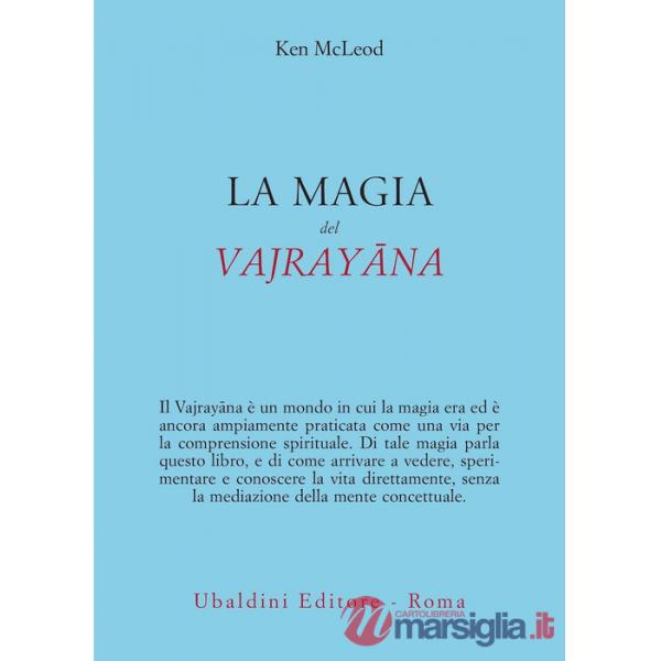 Magia del Vajrayana (La)