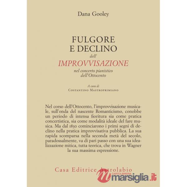 Furore e declino dell'improvvisazione. Nel concerto pianistico dell'Ottocento