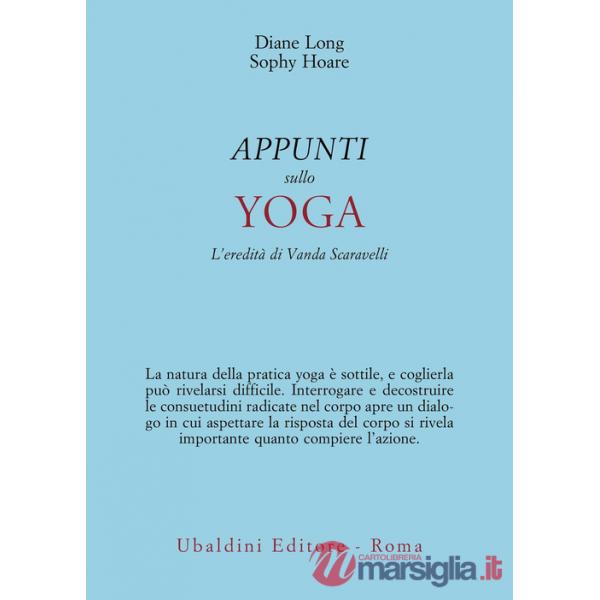 Appunti sullo yoga. L'eredità di Vanda Scaravelli