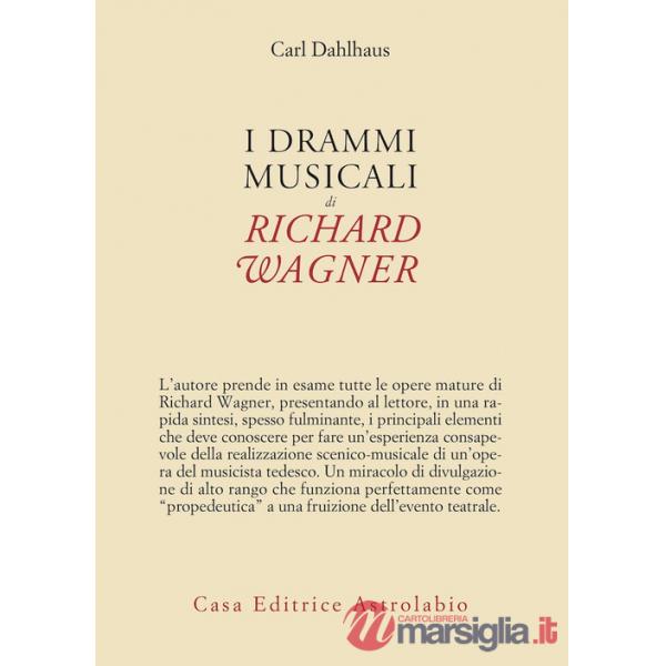 Drammi musicali di Richard Wagner (I)