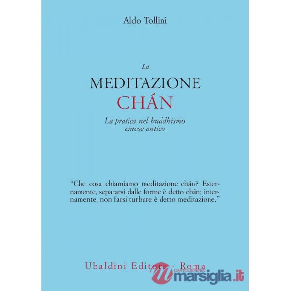Meditazione chán. La pratica nel buddhismo cinese antico (La)