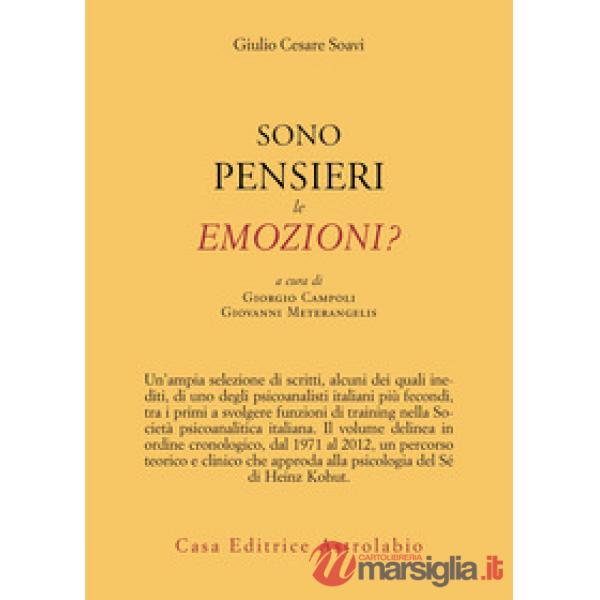 Sono pensieri le emozioni?