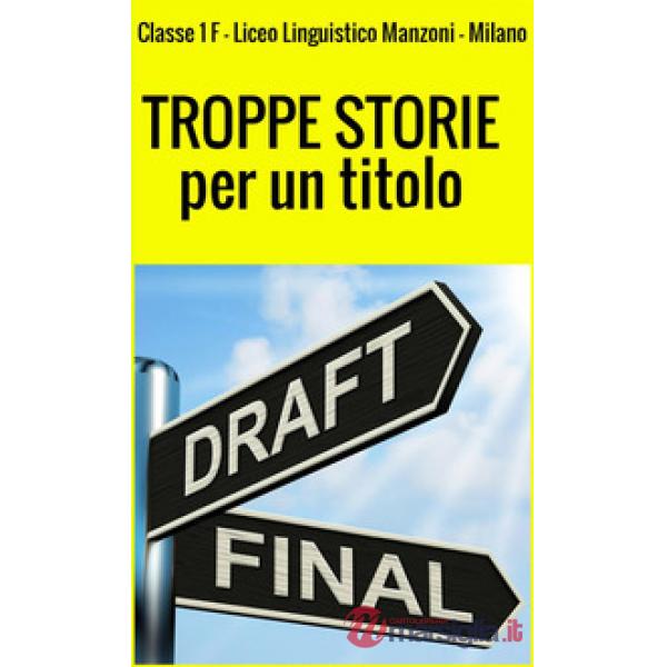Troppe storie per un titolo