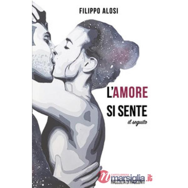 Amore si sente. Il seguito (L')