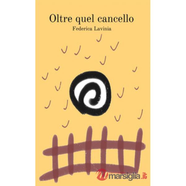 Oltre quel cancello