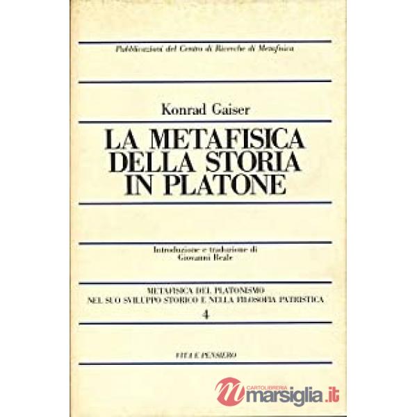 Metafisica della storia in Platone (La)