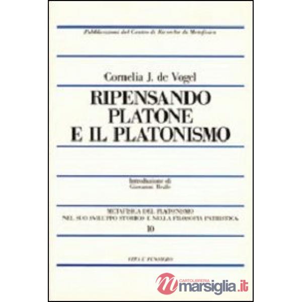 Ripensando Platone e il platonismo