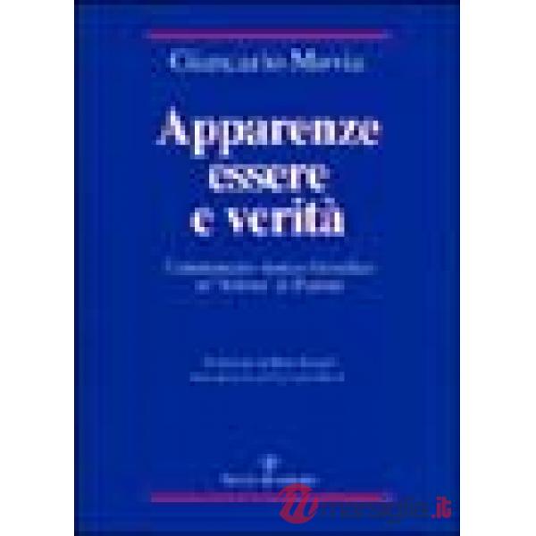 Apparenze essere e verità. Commentario storico-filosofico al «Sofista» di Platone