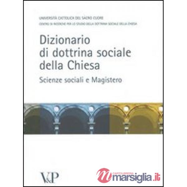 Dizionario di dottrina della Chiesa. Scienze sociali e Magistero