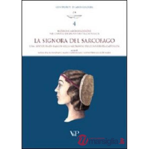Ricerche archeologiche nei cortili dell'Università Cattolica. La «Signora del sa