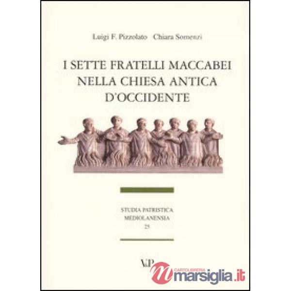 Sette fratelli Maccabei nella Chiesa antica d'Occidente (I)