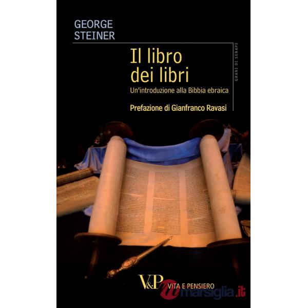 Libro dei libri. Un'introduzione alla Bibbia ebraica (Il)