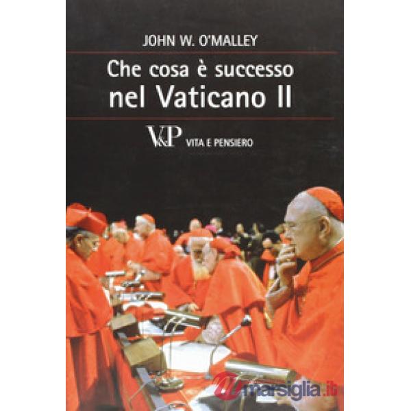 Che cosa è successo nel Vaticano II
