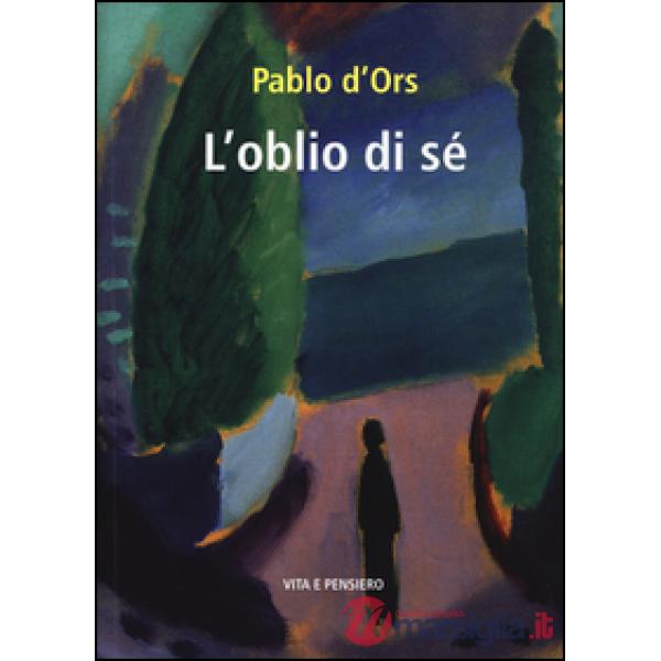 Oblio di sé (L')