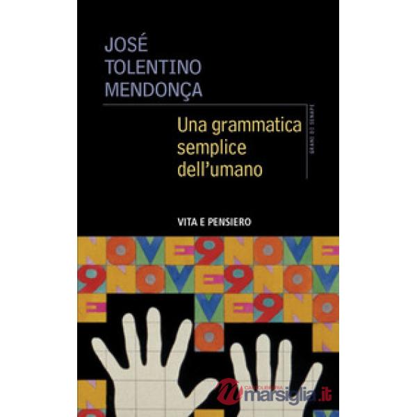 Grammatica semplice dell'umano (Una)