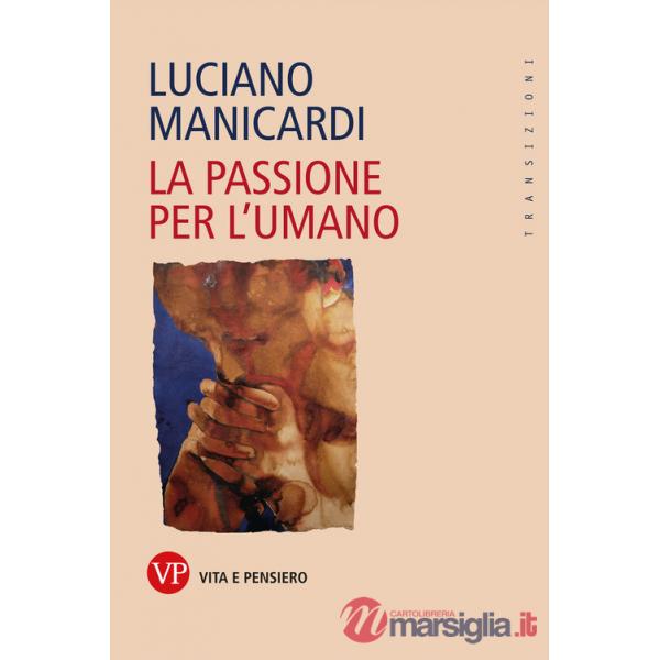 Passione per l'umano (La)