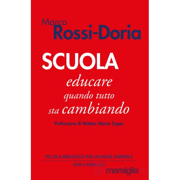 Scuola. Educare quando tutto sta cambiando