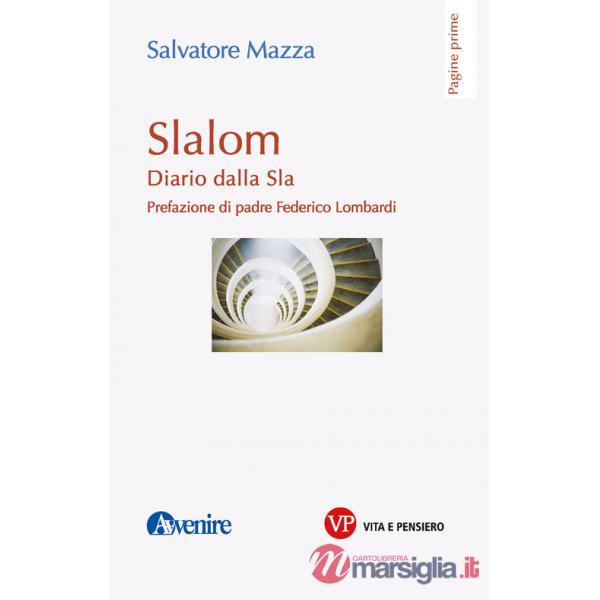 Slalom. Diario dalla Sla