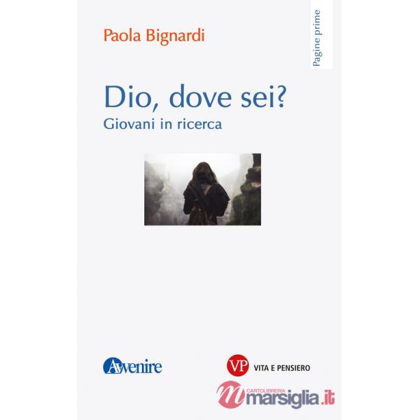 Dio, dove sei? Giovani in ricerca