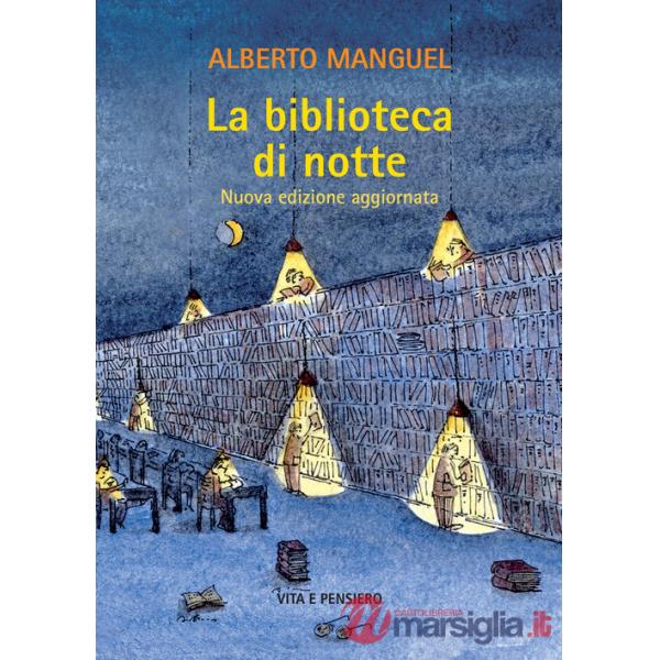 Biblioteca di notte. Nuova ediz. (La)