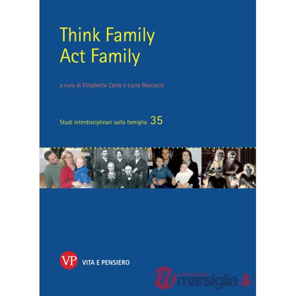 Think family act family