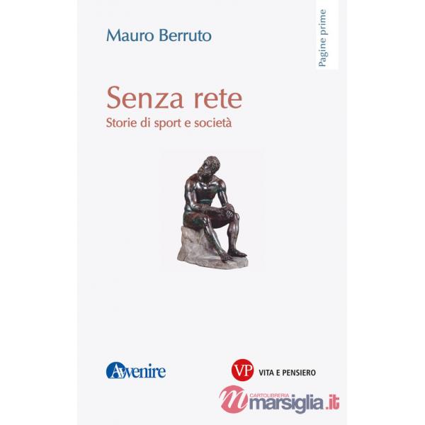 Senza rete. Storie di sport e società