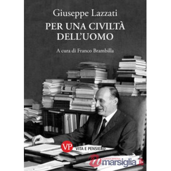 Per una civiltà dell'uomo