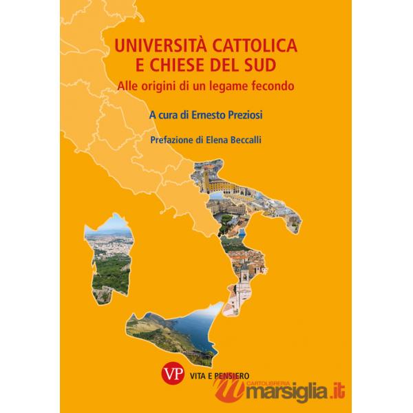 Università cattolica e chiese del Sud. Alle origini di un legame fecondo