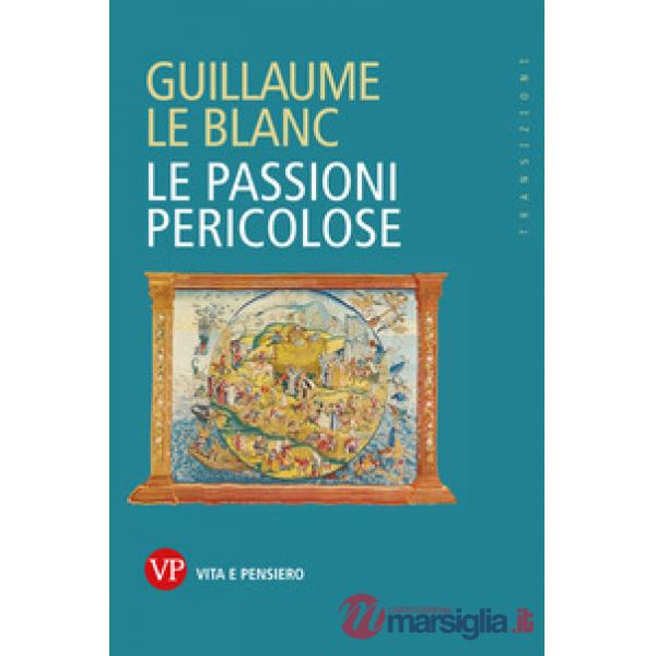 Passioni pericolose (Le)