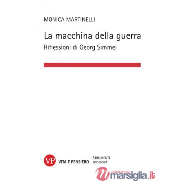 Macchina della guerra. Riflessioni di Georg Simmel (La)