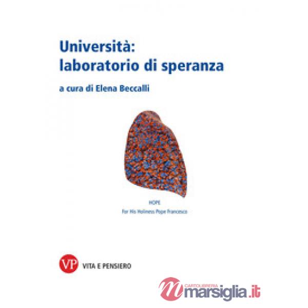 Università: laboratorio di speranza