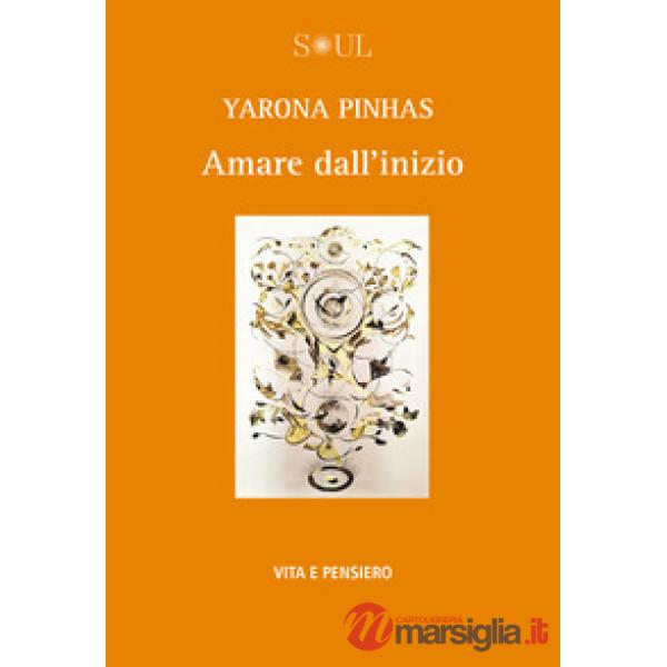 Amare dall'inizio