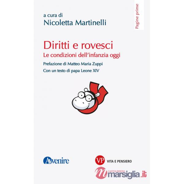 Diritti e rovesci. Le condizioni dell'infanzia oggi
