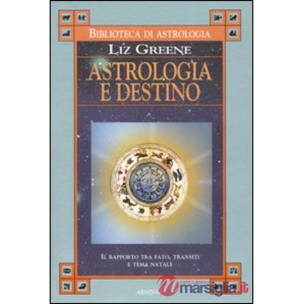 Astrologia e destino. Il rapporto tra fato, transiti e tema natale