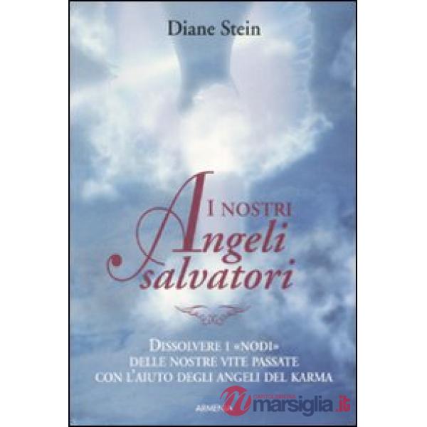 Nostri angeli salvatori (I)