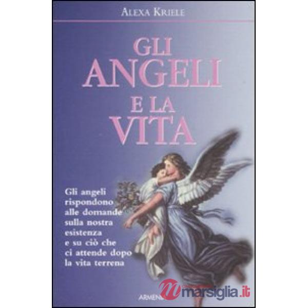 Angeli e la vita (Gli)