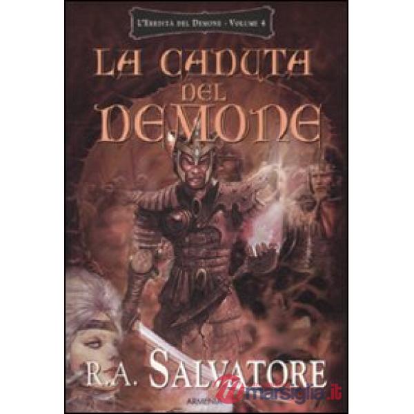 Caduta del demone. L'eredità del demone (La). Vol. 4