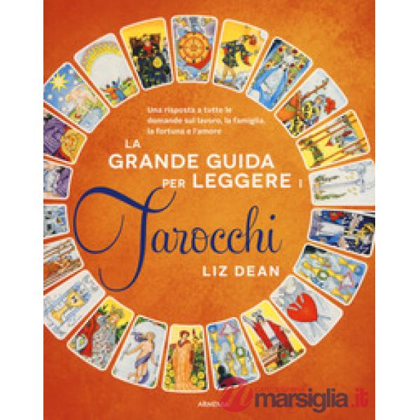 Grande guida per leggere i tarocchi (La)