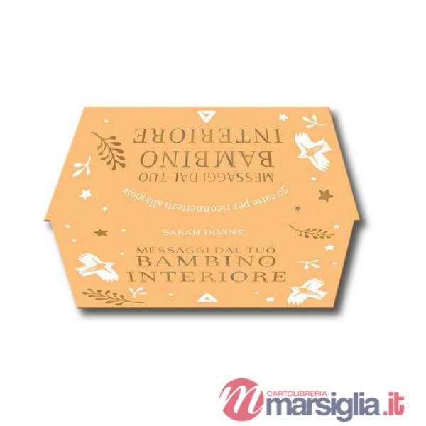 Messaggi dal tuo bambino interiore. 50 carte per riconnetterti alla gioia