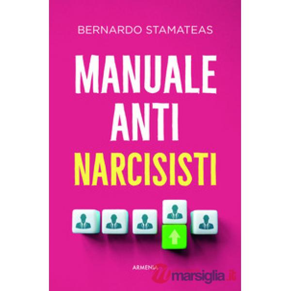Manuale anti-narcisisti
