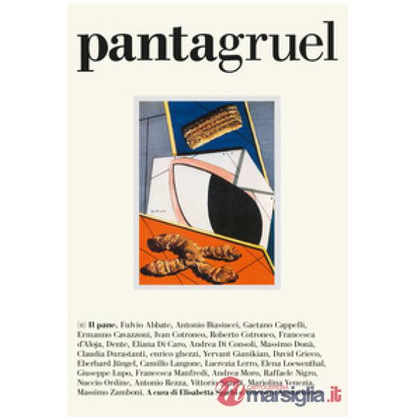 Pantagruel. La terra del pane